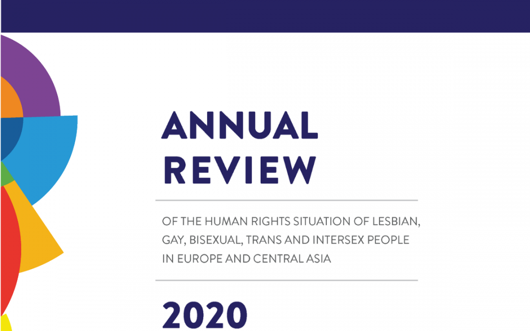 ILGA Europe today publish their Annual Review on the human rights situation of LGBTI people across Europe.