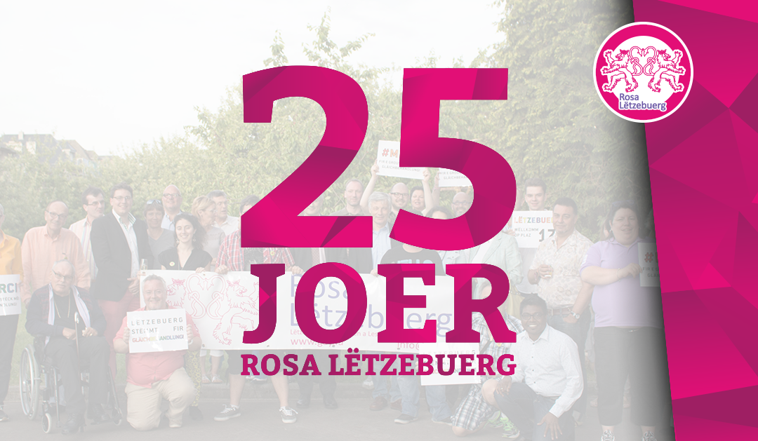 25 Jahre Rosa Lëtzebuerg: teile deine Geschichte mit uns!